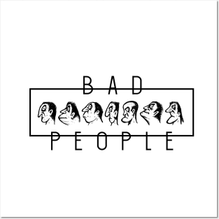 Bad People Posters and Art